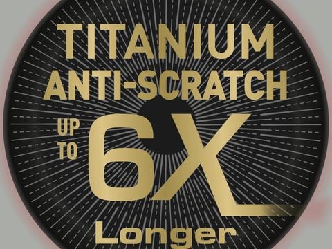 TITANIUM ANTI-SCRATCH