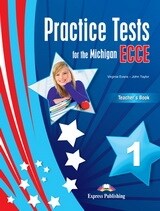 PRACTICE TESTS 1 ECCE TCHRS 2013 FORMAT